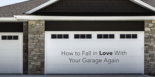 Fall in Love with Your Garage Again